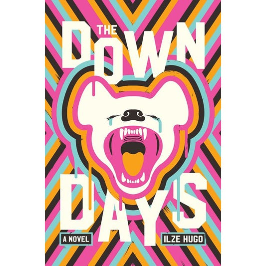 The Down Days [Hugo, Ilze]