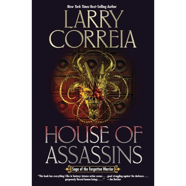 House of Assassins (Saga of the Forgotten Warrior, 2) [Correia, Larry]