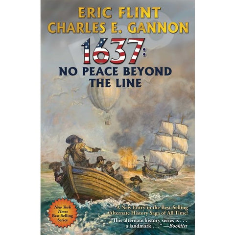 1637: No Peace Beyond the Line (Ring of Fire, 29) [Flint, Eric and Gannon, Charles E.]