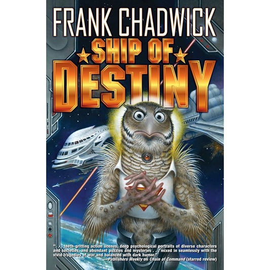 Ship of Destiny [Chadwick, Frank]