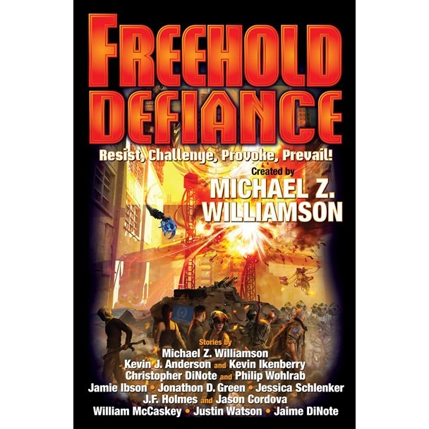 Freehold: Defiance (Freehold, 11) [Williamson, Michael Z ed.]