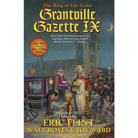Grantville Gazette IX (Ring of Fire, 32) [Flint, Eric, Boyes, Walt and Ward, Joy]