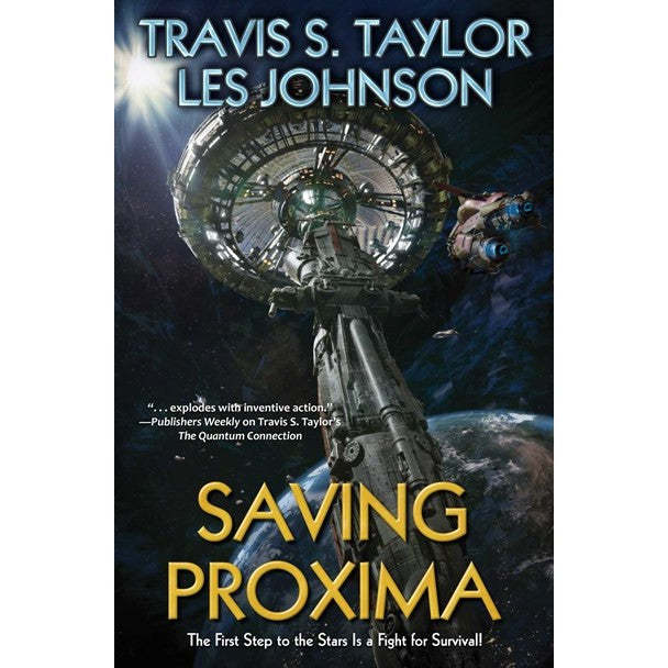 Saving Proxima [Taylor, Travis S and Johnson, Les]