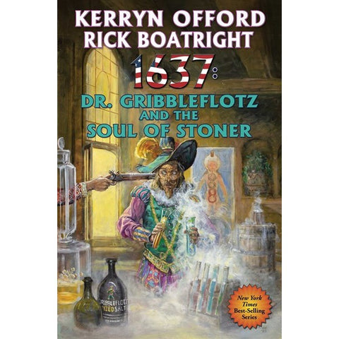 1637: Dr. Gribbleflotz and the Soul of Stoner (Ring of Fire, 33) [Offord, Kerryn & Boatright, Rick]