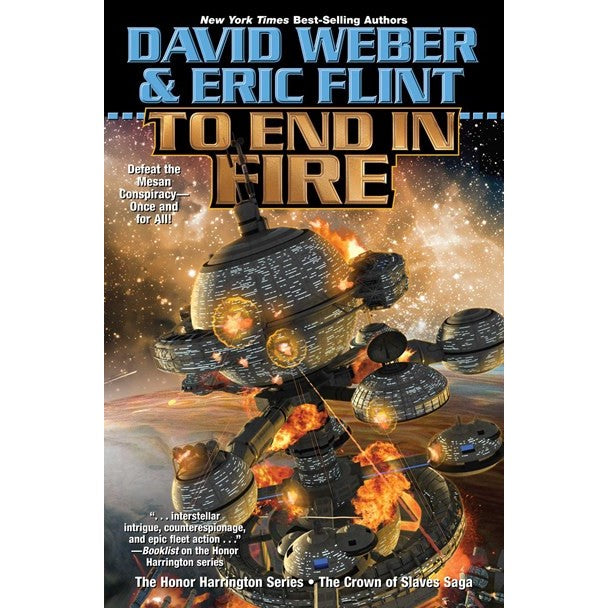 To End in Fire (Crown of Slaves, 4) [Weber, David & Flint, Eric]