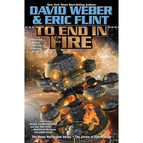 To End in Fire (Crown of Slaves, 4) [Weber, David & Flint, Eric]