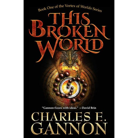 This Broken World [Gannon, Charles E]
