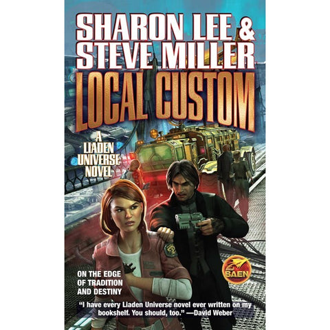 Local Custom (Liaden Universe, 5) [Lee, Sharon & Miller, Steve]