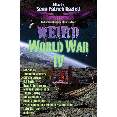 Weird World War IV [Hazlett, Sean Patrick ed.]