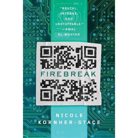 Firebreak [Kornher-Stace, Nicole]