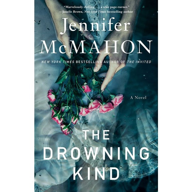 The Drowning Kind [McMahon, Jennifer]