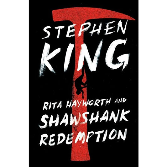 Rita Hayworth and Shawshank Redemption [King, Stephen]