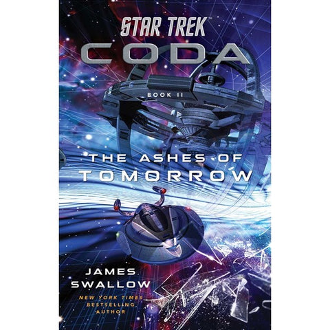 The Ashes of Tomorrow (Star Trek: Coda, 2) [Swallow, James]