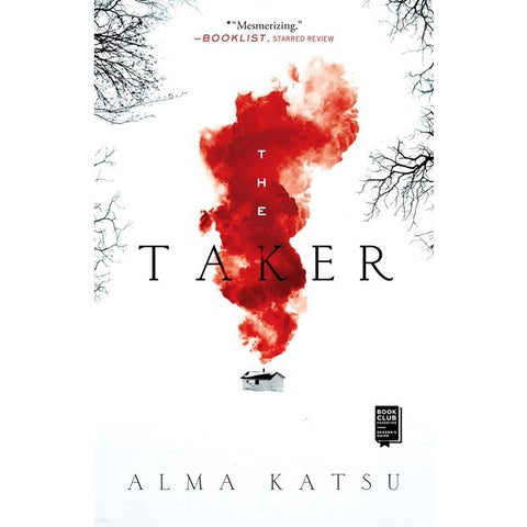 The Taker (Taker Trilogy, 1) [Katsu, Alma]