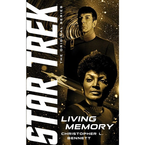 Living Memory (Star Trek: The Original Series) [Bennett, Christopher L]
