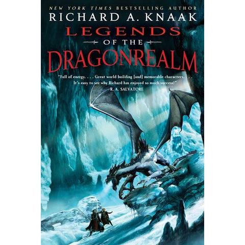 Legends of the Dragonrealm (Dragonrealm, 1-3) [Knaak, Richard A]