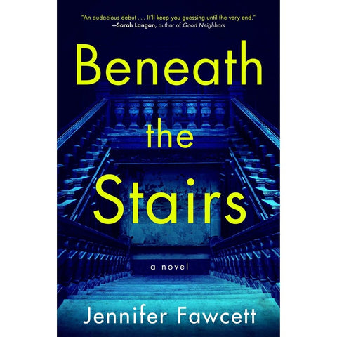 Beneath the Stairs [Fawcett, Jennifer]