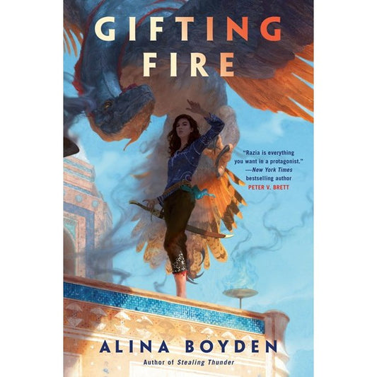 Gifting Fire (Stealing Thunder, 2) [Boyden, Alina]