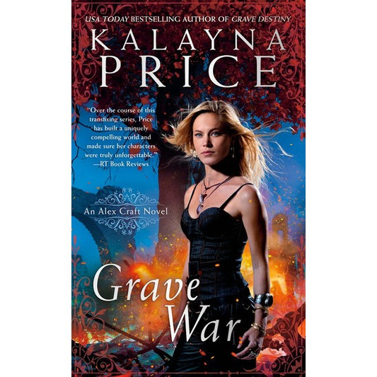 Grave War (Alex Craft Novels, 7) [Price, Kalayna]