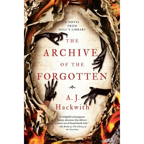 The Archive of the Forgotten (Novel from Hell's Library, 2) [Hackwith, A. J.]