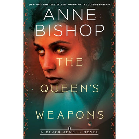 The Queen's Weapons (Black Jewels, 11) [Bishop, Anne]