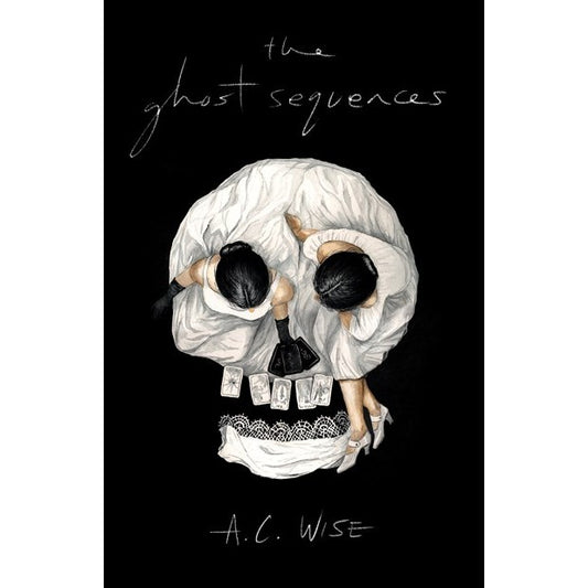The Ghost Sequences [Wise, A C]