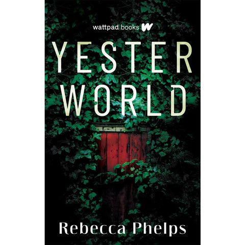 Yesterworld (Down World, 2) [Phelps, Rebecca]