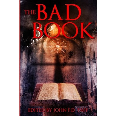 The Bad Book [Taff, John F. D. ed.]