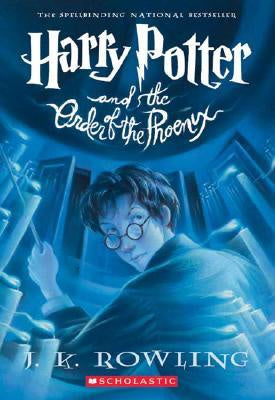 Harry Potter and the Order of the Phoenix (Harry Potter, 5) [Rowling, J. K.]