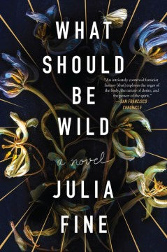What Should Be Wild (Paperback) [Fine, Julia]