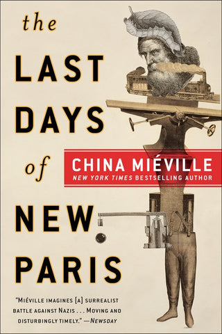 The Last Days of New Paris (pb) [Mieville, China]