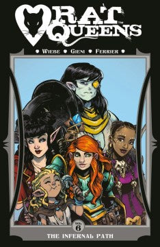 Rat Queens Vol. 6: The Infernal Path (Paperback) [Wiebe, Kurtis J.]