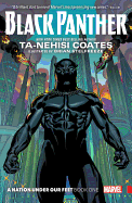 Black Panther: A Nation Under Our Feet Book 1 [Coates, Ta-Nehisi]