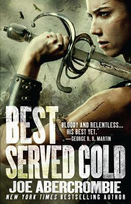 Best Served Cold [Abercrombie, Joe]