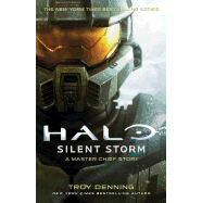 Halo: Silent Storm: A Master Chief Story ( Halo, 24 ) [Denning, Troy]