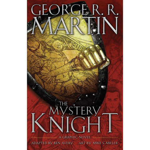 The Mystery Knight; A Graphic Novel [Martin, George R. R.]