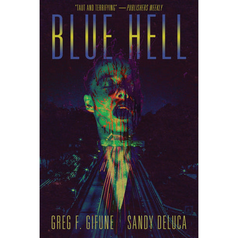 Blue Hell [Gifune, Greg F and DeLuca, Sandy]