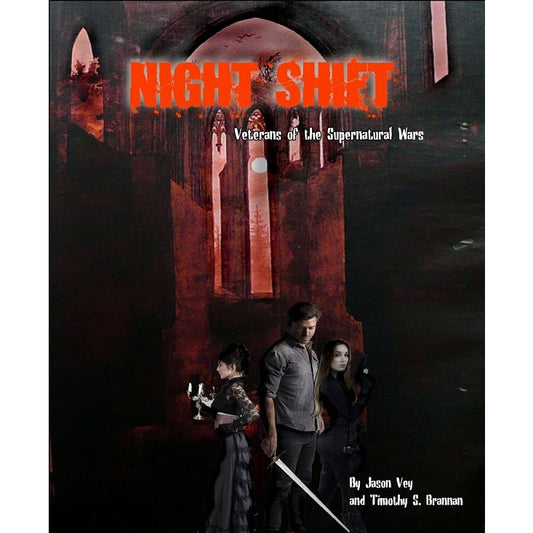 Night Shift RPG: Veterans of the Supernatural Wars