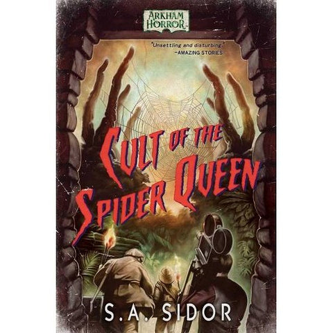 Cult of the Spider Queen: An Arkham Horror Novel [Sidor, S A]