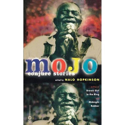 Mojo: Conjure Stories [Hopkinson, Nalo ed.]