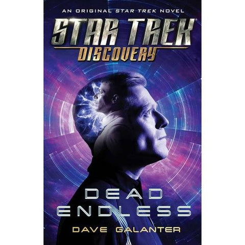 Star Trek: Discovery: Dead Endless (Star Trek: Discovery, 6) [Galanter, Dave]