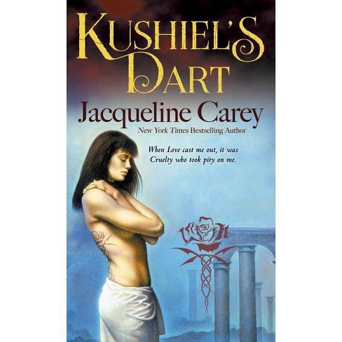 Kushiel's Dart (Kushiel's Legacy, 1) [Carey, Jacqueline]