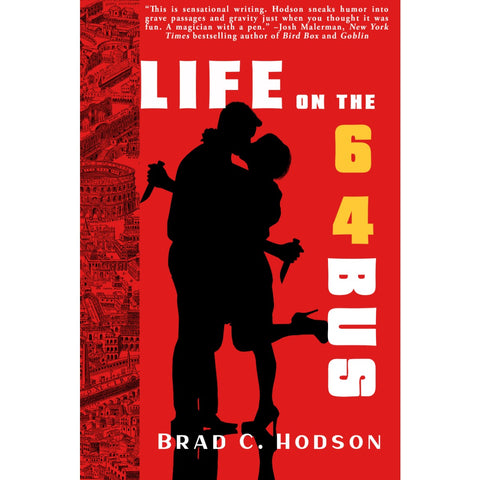 Life on the 64 Bus [Hodson, Brad]