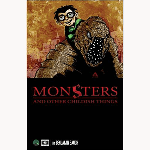 Monsters and Other Childish Things Pocket Edition