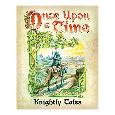Once Upon A Time "Knightly Tales"