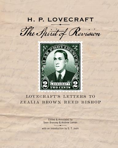 The Spirit of Revision - Lovecraft's Letters to Zealia Brown Reed Bishop []