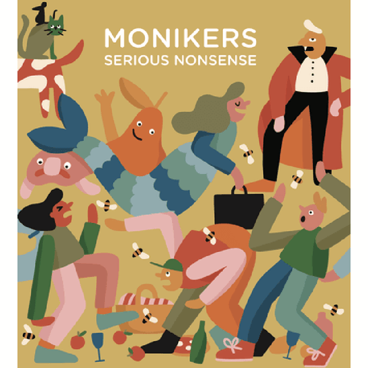 Monikers: Serious Nonsense