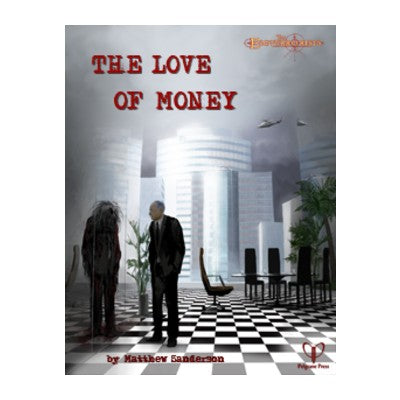 The Love of Money