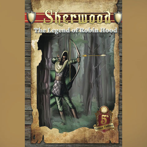 5th Edition Fantasy: Sherwood - The Legend of Robin Hood