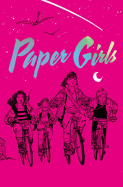 Paper Girls Deluxe Edition Volume 1 [Vaughan, Brian K.]